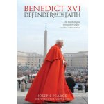 Benedict XVI: Defender of the Faith Pearce JosephPevná vazba – Hledejceny.cz