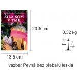 Žila som v tme – Hledejceny.cz