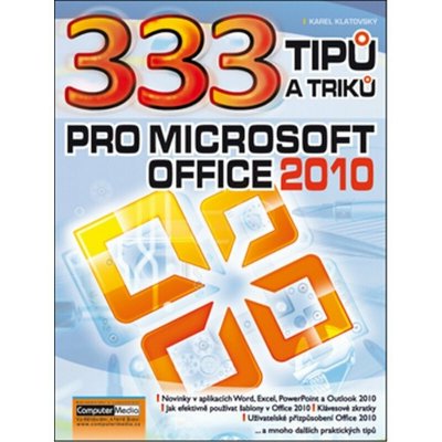 333 Tipů a triků pro MS Office 2010 – Sleviste.cz