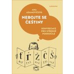 Nebojte se češtiny - Ana Adamovičová – Hledejceny.cz