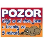 Certifikát Pozor Když se mi chce jsem u branky – Hledejceny.cz