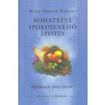 Bohatství spokojeného života Walsch Neale Donald – Hledejceny.cz