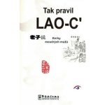 Tak pravil Lao-C' – Hledejceny.cz