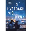 Kniha O hvězdách víš hovno - Petr Hanel