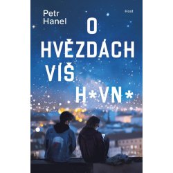 O hvězdách víš hovno - Petr Hanel