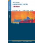 Diabetes mellitus a bolest Radim Mazanec – Hledejceny.cz