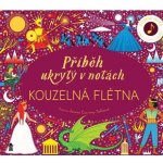 Příběh ukrytý v notách: Kouzelná flétna – Hledejceny.cz