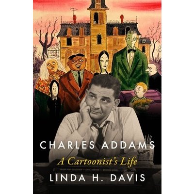 Charles Addams: A Cartoonists Life Davis Linda H.Paperback