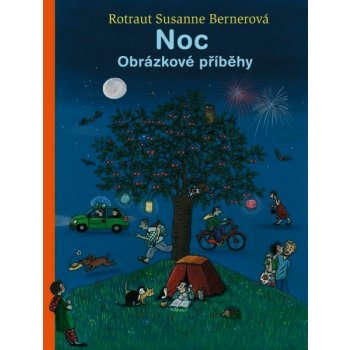 Noc. Obrázkové příběhy - Rotraut Susanne Bernerová - Paseka