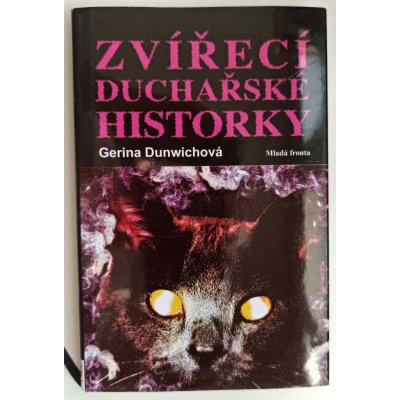 Zvířecí duchařské historky – Hledejceny.cz