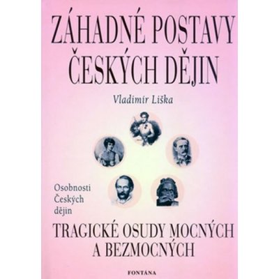 Záhadné postavy českých dějin