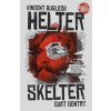 Kniha Helter Skelter - Vincent Bugliosi, Curt Gentry