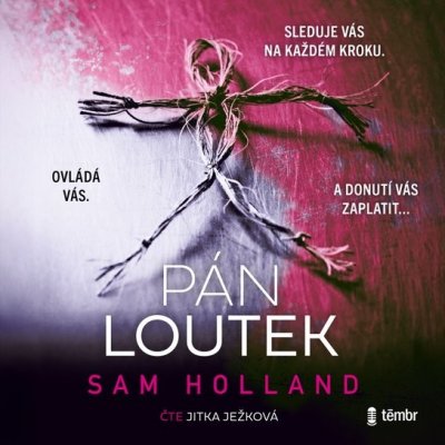 Pán loutek - Sam Holland - čte Jitka Ježková – Zboží Dáma