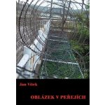 Oblázek v peřejích - Vítek Jan – Hledejceny.cz