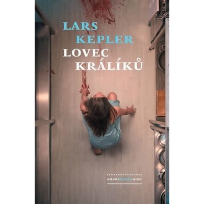 Lovec králíků - Kepler Lars – Zboží Mobilmania