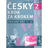 Česky krok za krokem 2 - Pracovní sešit 11-20 - Malá Zdena