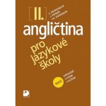 Angličtina pro jazykové školy II. - nové upravené vydání - Stella Nangonová – Hledejceny.cz