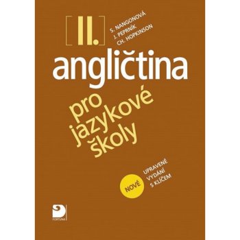 Angličtina pro jazykové školy II. - nové upravené vydání - Stella Nangonová