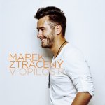 ZTRACENÝ MAREK - V opilosti CD – Hledejceny.cz
