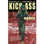 Kick-Ass Nářez - Mark Millar, John Romita, jr. – Hledejceny.cz
