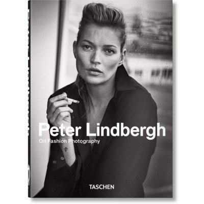 Peter Lindbergh. On Fashion Photography – Zboží Mobilmania