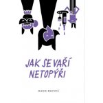 Jak se vaří netopýři - Marie Rejfová – Zbozi.Blesk.cz