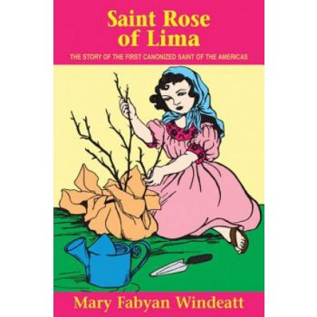 St. Rose of Lima Windeatt Mary FabyanPaperback