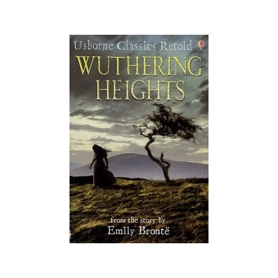 Wuthering Heights - Usborne Classics Retold - Bingham, J.