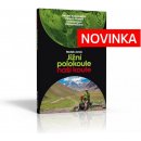 Kniha Jižní polokoule naší koule - kniha - Radek Jaroš
