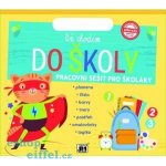 Už chodím do školy Pracovní sešit – Zboží Mobilmania
