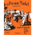 Albert Ketelby: In A Persian Market Original Piano noty na sólo klavír – Hledejceny.cz