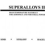 Superalloys II - Aerospace and Industrial Power C.T. Sims,Norman S. Stoloff,William C. Hagel – Hledejceny.cz