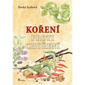 Koření proti choření - Hana Synková