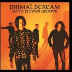 Sonic Flower Groove - Primal Scream LP – Hledejceny.cz