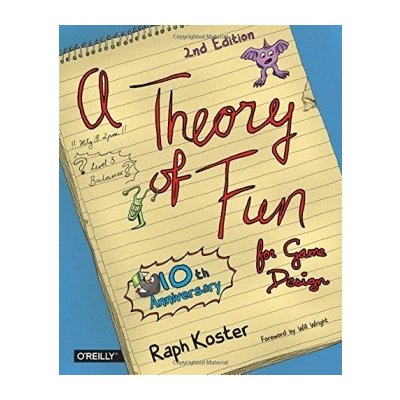 Theory of Fun for Game Design - Raph Koster – Zboží Mobilmania