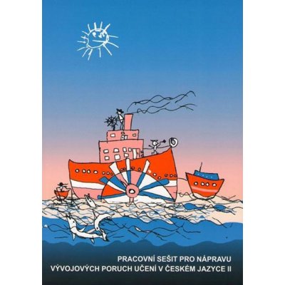 Pracovní sešit pro nápravu vývojových poruch učení v českém jazyce II. – Zbozi.Blesk.cz