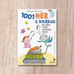 1001 her s knížkou - Jak udělat z dítěte skutečného čtenáře – Hledejceny.cz