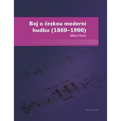 Boj o českou moderní hudbu Miloš Hons – Zboží Mobilmania