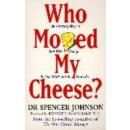 Kniha Who moved my cheese? Spencer Johnson