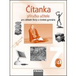 Čítanka 7.r.ZŠ a sekundu vícelet.gymnázia - příručka - Lederbuchová L. – Hledejceny.cz