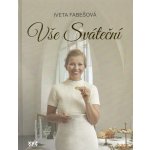 Vše sváteční - Marie Janků-Sandtnerová – Zbozi.Blesk.cz