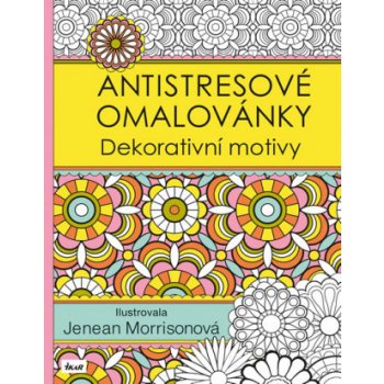 Antistresové omalovánky: Vzory - Morrisonová Jenean