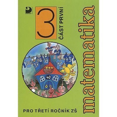 Matematika pro 3. ročník ZŠ - 1. část - Coufalová Jana – Hledejceny.cz