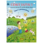 Český jazyk 5 – pracovní sešit, Čtení s porozuměním - Zita Janáčková, Jitka Zbořilová – Hledejceny.cz