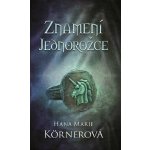 Znamení Jednorožce - Körnerová, Hana Marie – Hledejceny.cz