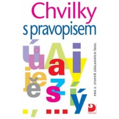 Chvilky s pravopisem - pro 2. stupeň ZŠ - Noemi Koušová – Zboží Mobilmania