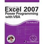 Excel 2007 Power Programming with VBA - John Walkenbach – Hledejceny.cz