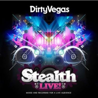 V/A - Stealth Live! Dirty Vegas CD – Hledejceny.cz
