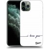 Pouzdro a kryt na mobilní telefon Apple Pouzdro Picasee ULTIMATE CASE MagSafe Apple iPhone 11 Pro Max - I love you