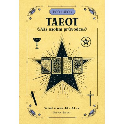 Tarot: Váš osobní průvodce - Steven Bright – Zboží Mobilmania